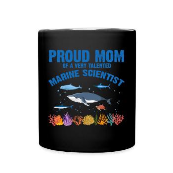 Proud Mom Marine Biologist Marine Biology Sea - Full Colour Mug - black - Front