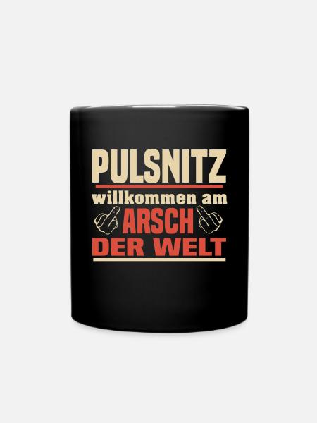 Arsch der Welt Pulsnitz - Tasse einfarbig - Schwarz