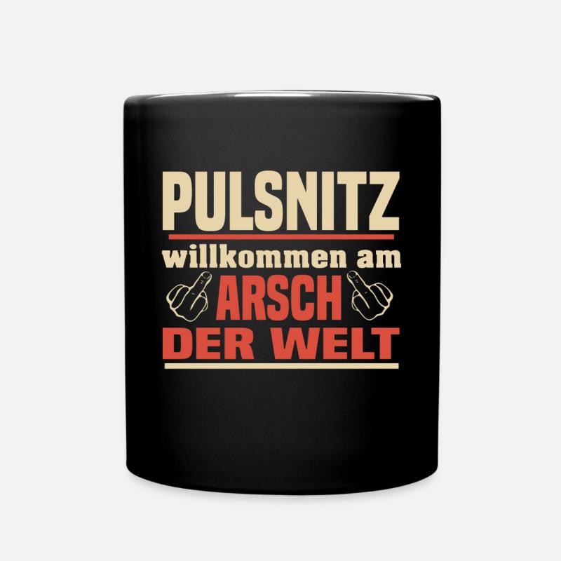 Arsch der Welt Pulsnitz - Tasse einfarbig - Schwarz