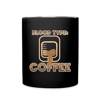 Coffee Humorous Caffeine Statement Coffee Lovers - Full Colour Mug - black - Front