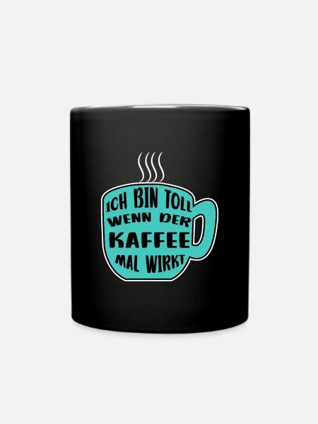 Kaffeetasse Kaffee Statement Koffein Kaffeetrinker - Tasse einfarbig - Schwarz