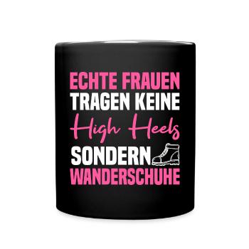Echte Frauen Tragen Wanderschuhe - Tasse einfarbig - Schwarz - Vorne