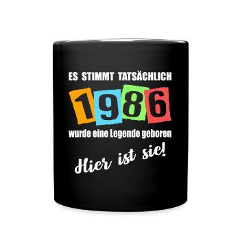 Legende ist 1986 geboren. Geburtstagsspruch - Tasse einfarbig - Schwarz - Vorne