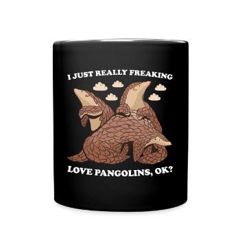 J’adore vraiment les pangolins Ok? Pangolin - Mug uni - noir - Devant