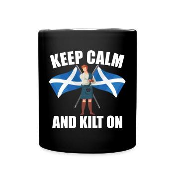 Keep Calm And Kilt On For A Kilt Guy - Tasse einfarbig - Schwarz - Vorne