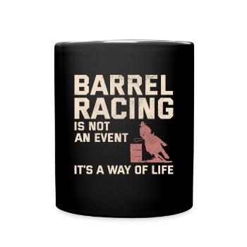 Barrel Racer Racing Reiten Reiten Rennen Rodeo - Tasse einfarbig - Schwarz - Vorne