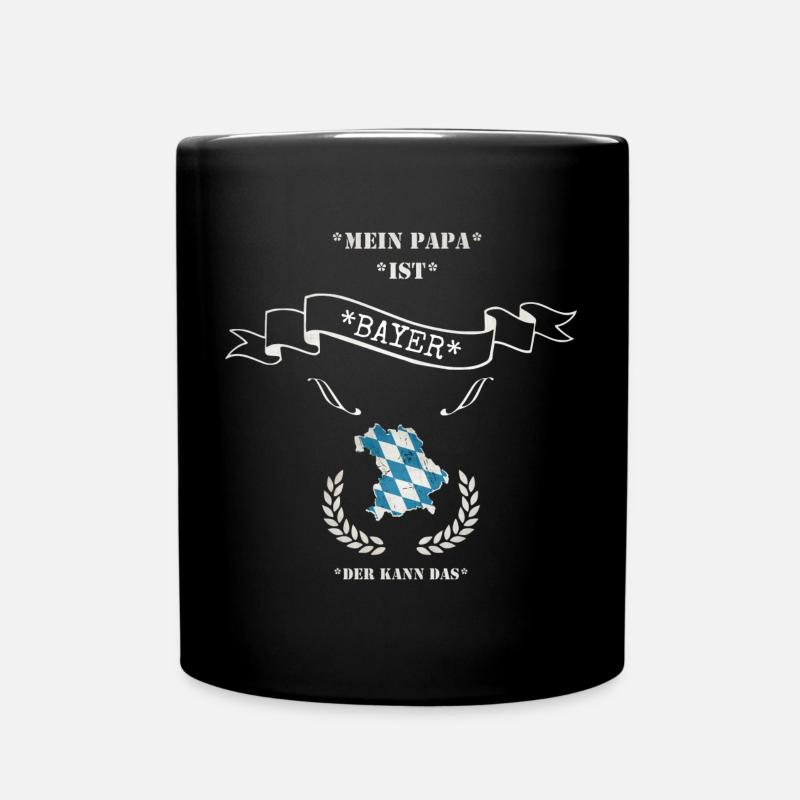 Mein Papa ist Bayer - Tasse einfarbig - Schwarz
