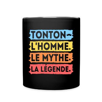 Tonton l' homme le mythe la légende cadeau oncle - Mug uni - noir - Devant