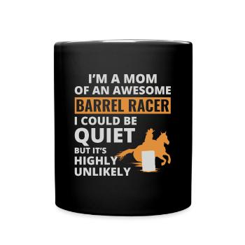 Barrel Racer Racing Horse Riding Mom Mothers day - Full Colour Mug - black - Front