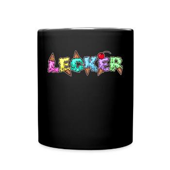 Lecker Nachspeise Eis Süßigkeiten Naschkatzen - Tasse einfarbig - Schwarz - Vorne