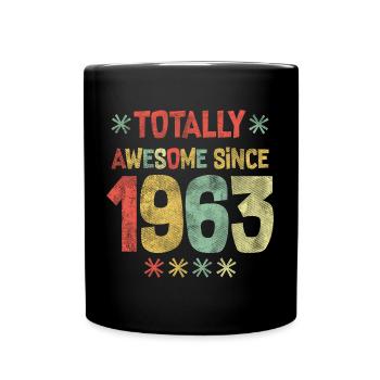 1963 - Joyeux anniversaire - Totalement génial depuis 1963 - Mug uni - noir - Devant