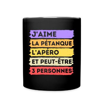 Pétanque et apéro humour phrase drôle cadeau - Mug uni - noir - Devant