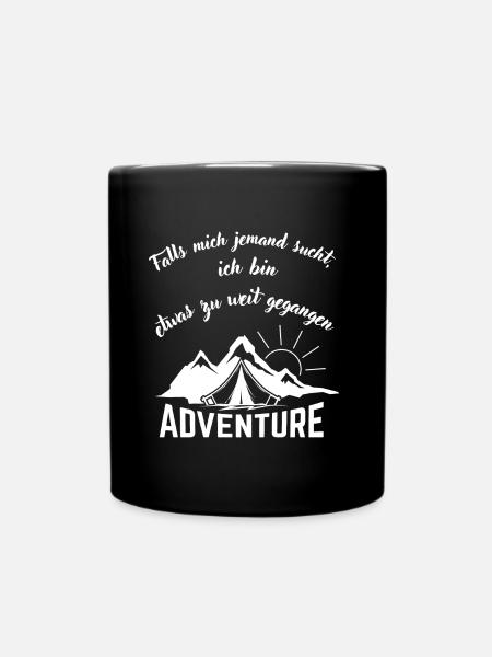 Falls mich jemand sucht, ich bin etwas zu weit... - Tasse einfarbig - Schwarz