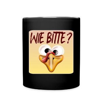 Wie bitte - Tasse einfarbig - Schwarz - Vorne