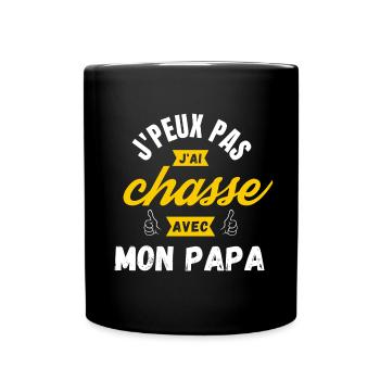 j peux pas j ai chasse avec mon papa - Mug uni - noir - Devant