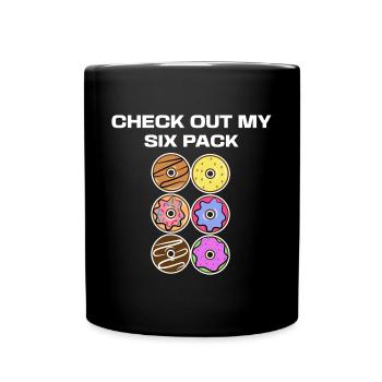 Süßigkeiten Naschen Lecker Lustig Donut Statement - Tasse einfarbig - Schwarz - Vorne