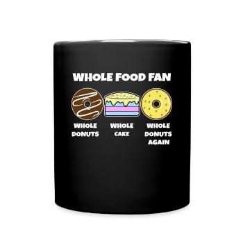 Lecker Naschen Donut Kuchen Süßigkeiten Statement - Tasse einfarbig - Schwarz - Vorne