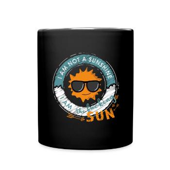 I am not a sunshine (weiss) - Tasse einfarbig - Schwarz - Vorne