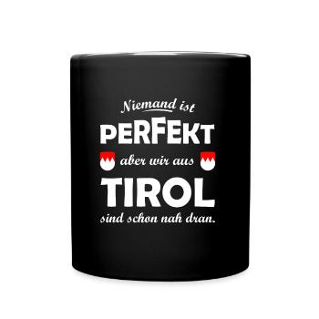 Perfekt aus Tirol - Tasse einfarbig - Schwarz - Vorne