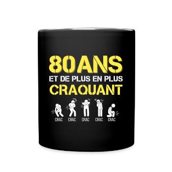 T-shirt Humour Anniversaire 80 ans Homme Craquant - Mug uni - noir - Devant