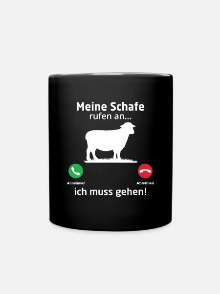 Meine Schafe rufen an ich muss gehen - Tasse einfarbig - Schwarz