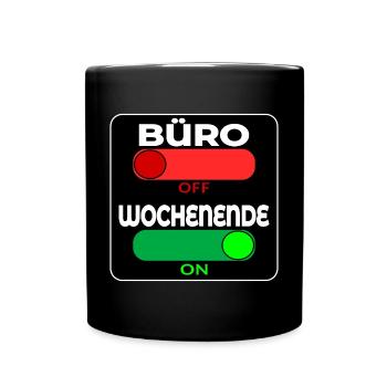 BÜRO OFF - WOCHENENDE ON - SPRÜCHE - Tasse einfarbig - Schwarz - Vorne