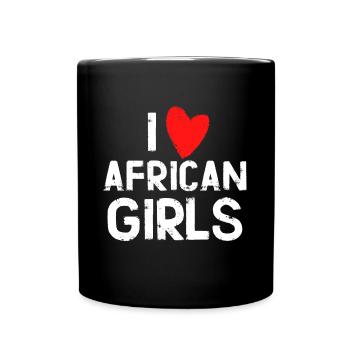 T-Shirt Humor Ich liebe afrikanische Mädchen - Tasse einfarbig - Schwarz - Vorne