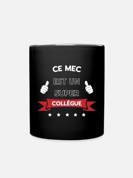 Ce mec est un super collègue - Mug uni - noir