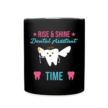 Hygienist Rise & Shine Dental Assistant - Tasse einfarbig - Schwarz - Vorne