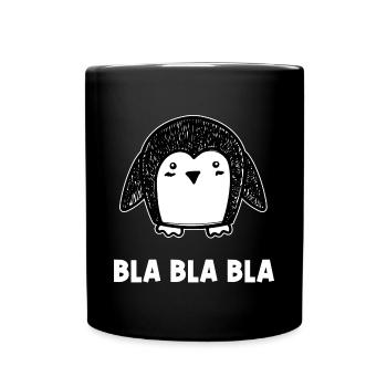 Tier Schnee Spruch Eis Vogel Pinguin Seevogel - Tasse einfarbig - Schwarz - Vorne