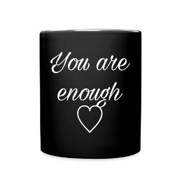 You are enough - Tasse einfarbig - Schwarz - Vorne