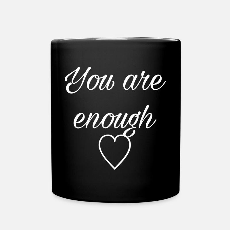 You are enough - Tasse einfarbig - Schwarz