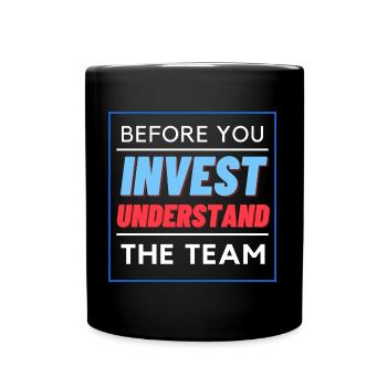 before you invest - Team - Full Colour Mug - black - Front
