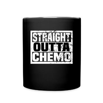 straight outta chemo - Tasse einfarbig - Schwarz - Vorne