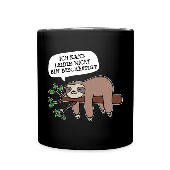 Faul Tier Statement Schlafen Müde Faultier - Tasse einfarbig - Schwarz - Vorne