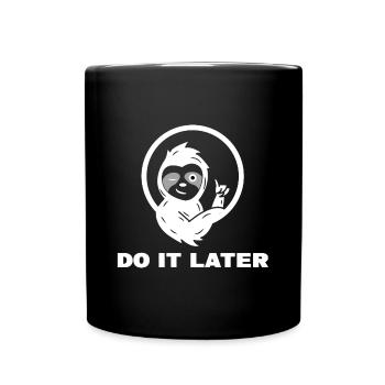 Sloth Lazy Statement Animal Jungle Mammal - Mug uni - noir - Devant