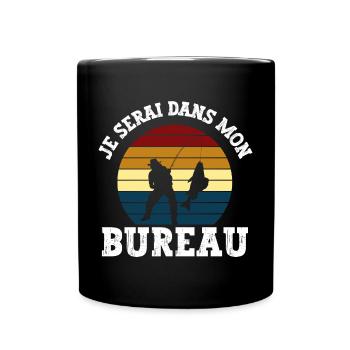 je serai dans mon bureau - Mug uni - noir - Devant