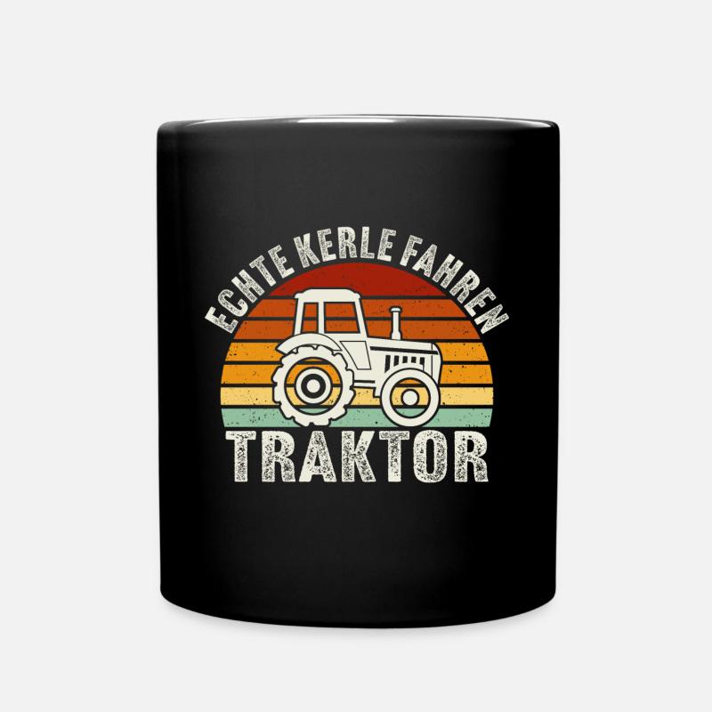 echte kerle fahren traktor geschenk bauer landwirt - Tasse einfarbig - Schwarz