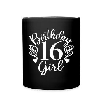16th Birthday Women Her Birthday Girl 16 Years Old - Full Colour Mug - black - Front