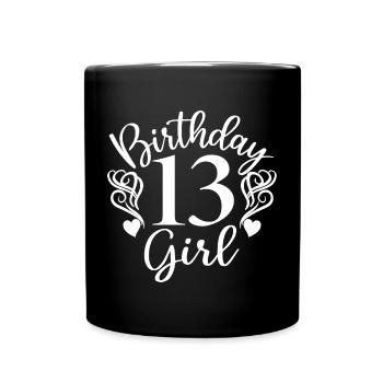 13th Birthday Women Her Birthday Girl 13 Years Old - Full Colour Mug - black - Front