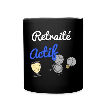 Cadeau humour retraité actif homme ou femme - Mug uni - noir - Devant