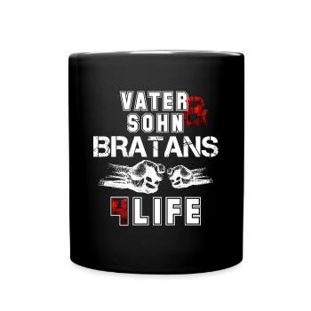 Vater und Sohn Bratans fürs Leben Geschenk - Tasse einfarbig - Schwarz - Vorne