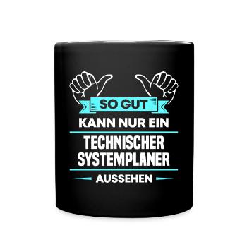 Technischer Systemplaner Design für stolze Profis - Tasse einfarbig - Schwarz - Vorne