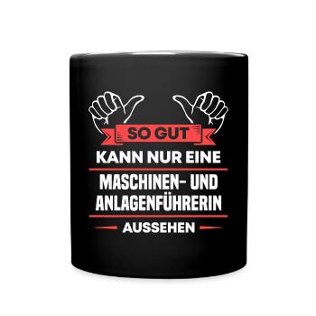 Maschinen- Anlagenführerin Design für Handwerker - Tasse einfarbig - Schwarz - Vorne
