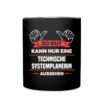 Technische Systemplanerin Design für Handwerker - Tasse einfarbig - Schwarz - Vorne