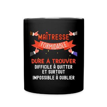 Maitresse Formidable Cadeau Femme Institutrice - Mug uni - noir - Devant