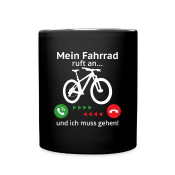 Mein fahrrad ruft an und ich muss gehen - Tasse einfarbig - Schwarz - Vorne
