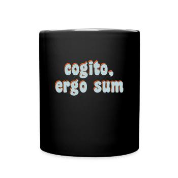 cogito ergo sum - Tasse einfarbig - Schwarz - Vorne
