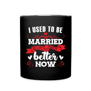I Used To Be Married - Full Colour Mug - black - Front
