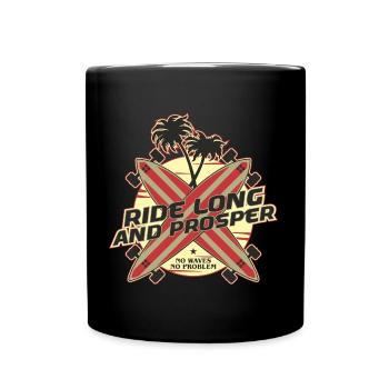 Ride Long And Prosper - Longboard Style - Full Colour Mug - black - Front